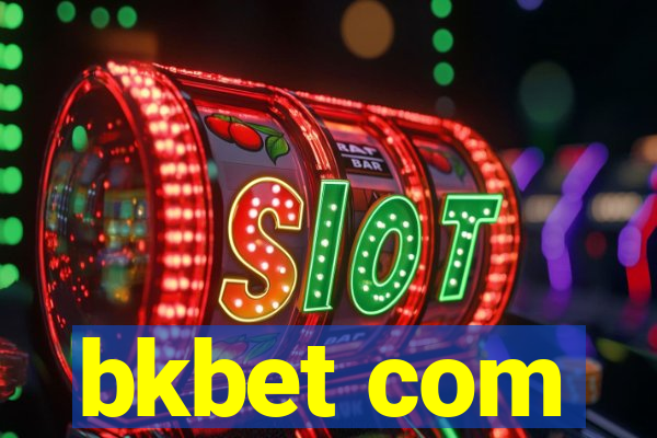 bkbet com